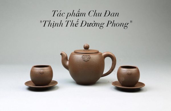 ẤM TỬ SA " THỊNH THẾ ĐƯỜNG PHONG"