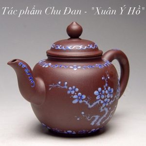 Tác phẩm Xuân Ý Hồ - Đại Sư Chu Đan 朱丹 大師