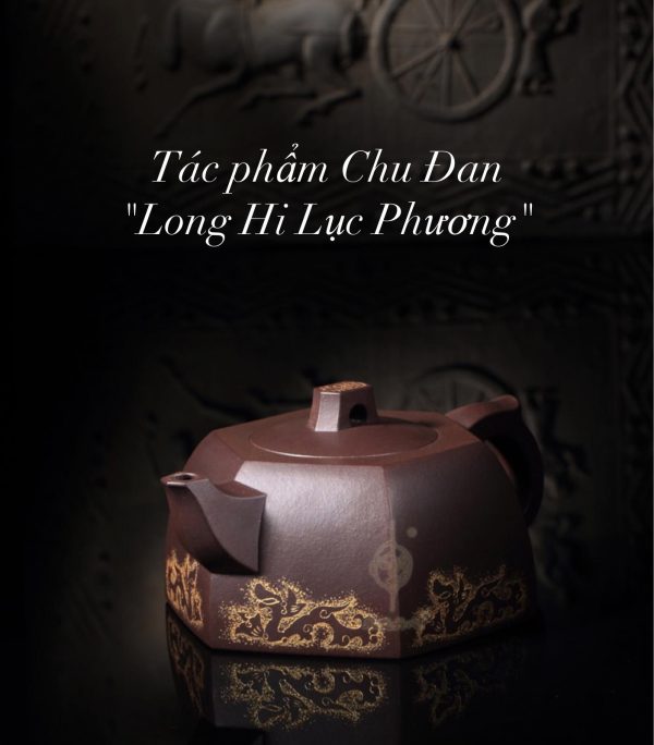 ẤM TỬ SA "LONG HI LỤC PHƯƠNG"